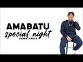 AMABATU HD - Special Night (Lyric Video)