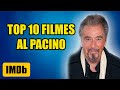 TOP 10 FILMES AL PACINO