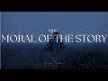 ASHE - MORAL OF THE STORY ( LYRICS VIDEO )