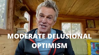 Moderate Delusional Optimism