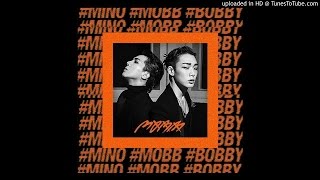 [Full Audio] MOBB (MINO X BOBBY) - 붐벼 (Full House)