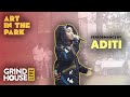 Aditi  - Live At Art In The Park | Grind House Live