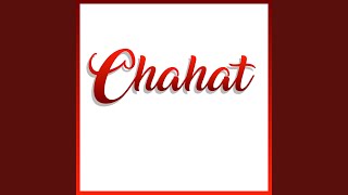 Chahat (feat. ranjit rana)