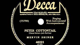 1950 HITS ARCHIVE: Peter Cottontail - Mervin Shiner
