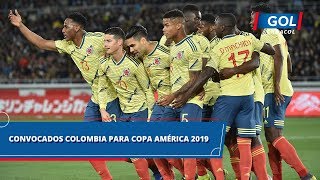 23 convocados Selección Colombia Copa América 2019 - Gol Caracol