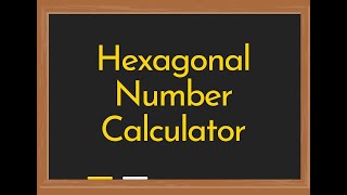 Hexagonal Number Calculator