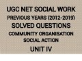 UGC-NET/JRF SOCIAL WORK- Solved Questions – Unit 4 - COMMUNITY ORGANIZATION AND SOCIAL ACTION