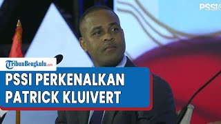 Baru Gabung Timnas Patrick Kluivert Punya Harapan dan Tujuan Besar, Dampak Nyata Bakal Diberikan