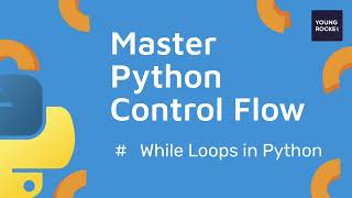 2023 Python Beginner Tutorial #27 While Loops in Python