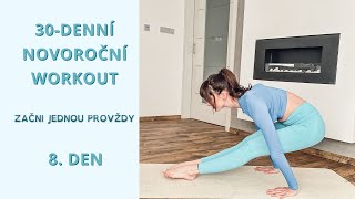 8. den | 30-denní výzva | Novoroční Workout | Začni jednou PROVŽDY 💙