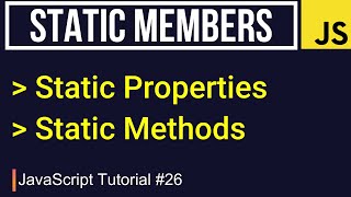 JavaScript Tutorial #26 | Static Members