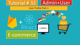 Tutorial#32|React.js/Redux E-Commerce/Firebase-Firestore| User Account Part-1 Settings