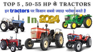 Top 5 tractors Under 50 - 55 HP in 2024, Top 5 tractor in india 2024 model,  Khetguru, 50 hp tractor