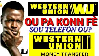 Kòman fè yon transfè sou Western Union  sou telefòn ou?