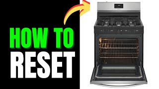 How to Reset Frigidaire Oven