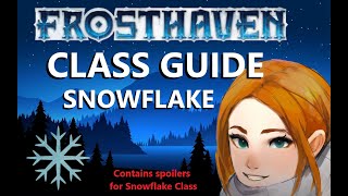 Frosthaven - Snowflake Guide (How to Play, Card Selection and Deep Dive)