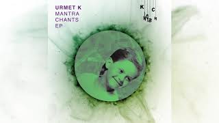 Urmet K - Mantra Chants