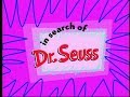 In Search of Dr. Seuss