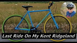 Kent Ridgeland – Final Ride and Review of a Pretty Good Bike