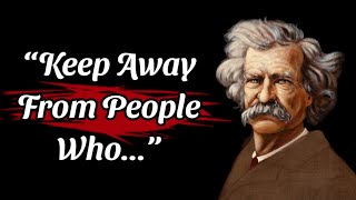 15 Quotes from MARK TWAIN that are Worth Listening To! | Life-Changing Quotes