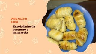 ENROLADINHO DE PRESUNTO E QUEIJO FÁCIL MACIO E DELICIOSO