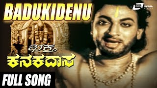 Badukidenu Badukidenu | Bhaktha Kanakadasa | Dr Rajkumar | Krishnakumari | Kannada Video Song