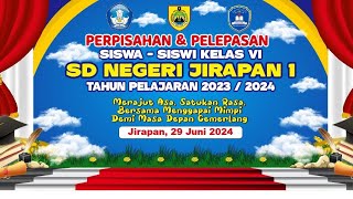 perpisahan dan pelepasan kelas 6 tahun 2024