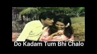 Do Kadam Tum Bhi Chalo (HD) | Ek Hasina Do Diwane (1972) | Jeetendra | Babita
