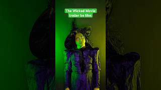 The Wicked Movie trailer be like #shorts #wicked #wickedthemusical #arianagrande #cynthiaerivo