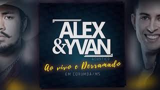 Alex e Yvan ao Vivo - Pot-Pourri - SEMI LUZ/CORAÇÃO CONGELADO/LOIRA DO CARRO BRANCO (cover)