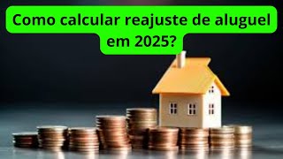 Como calcular reajuste de aluguel em 2025?