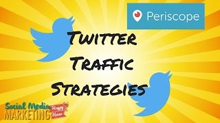 Twitter Traffic Strategies: How To Get More Traffic To Your Blog