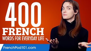 400 French Words for Everyday Life - Basic Vocabulary #20