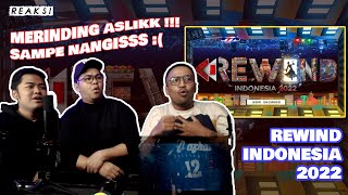 GILA! NANGIS NONTON INI.. MERINDING SUMPAH!! | REWIND INDONESIA 2022 REACTION