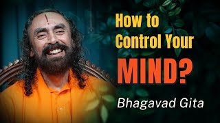 2 Steps to Control Your Mind | Swami Mukundananda