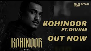 DIVINE KOHINOOR | Official Music Video | Mass Appeal India