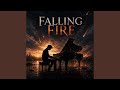 Falling Fire