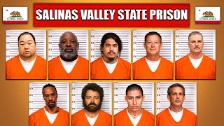 The Most Dangerous Inmates in Salinas Valley State Prison (California)