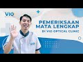 Pemeriksaan Mata Lengkap MECU A - VIO Optical Clinic