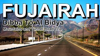 Dibba To Al Bidya Mountains and Tunnels Road | Driver's Eye View | Fujairah | UAE | ZA Planet