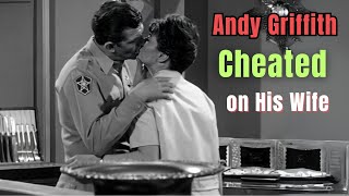 Andy Griffith's Secret Affairs Revealed