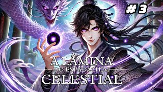 Capítulo 3 - A Lâmina do Espadachim Celestial - Episódio Imperdível! - Manhwa Recaps