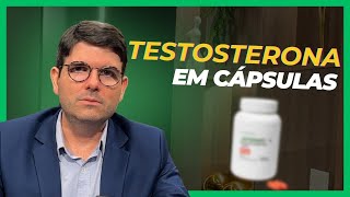 Testosterona em Cápsulas | Testosterona em Comprimidos