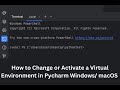 How To Change or Activate Virtual Environment Python in Pycharm or Vscode Windows/ macOS