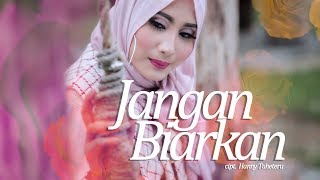 Atikah Edelweis - Jangan Biarkan