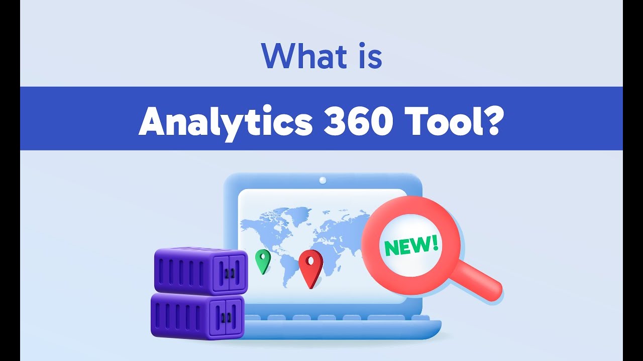 What Is Analytics 360 Tool Youtube