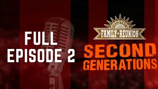 Second Generation Full Episode Two