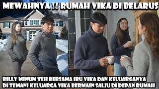 Megahnya Rumah Vika Di Belarus! Billy Syahputra Seru Seruan Main Salju Bareng Keluarga \u0026 Minum Teh