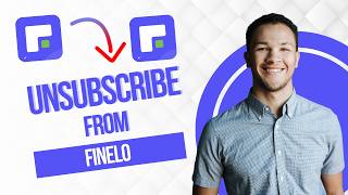 How To Unsubscribe From Finelo (Best Method)