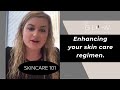 Enhancing your skin care regimen 💯